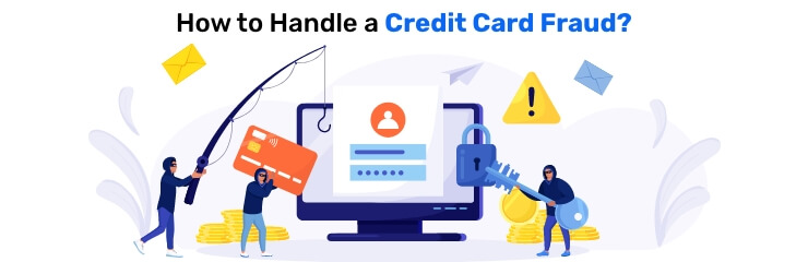 How to Handle a Credit Card Fraud - Paisabazaar uae