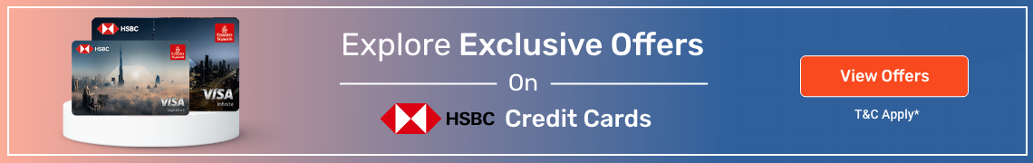 Explore Exclusive Offers on HSBC Credit Cards